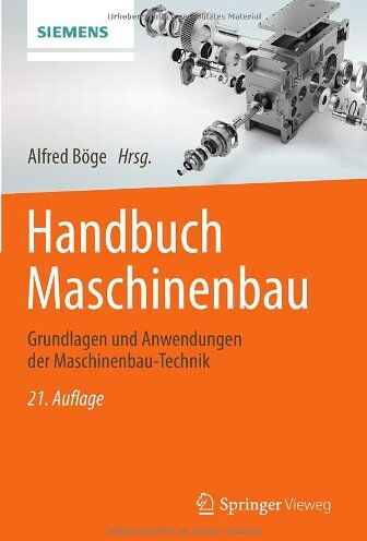 Alfred Böge - Handbuch Maschinenbau: Grundlagen und Anwendungen der Maschinenbau-Technik - Preis vom 30.09.2026 09:01:18 h