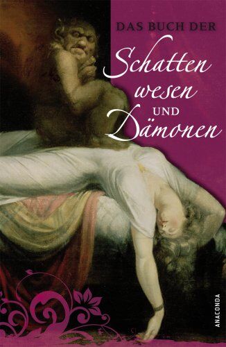 Bertram Kircher (Hg.) - Das Buch der Schattenwesen und Dämonen - Preis vom 13.10.2026 19:28:25 h