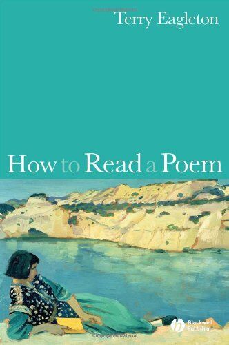 Terry Eagleton - How to Read a Poem - Preis vom 04.10.2026 03:51:26 h