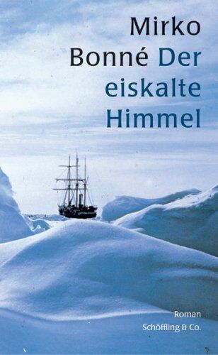 Mirko Bonné - Der eiskalte Himmel. - Preis vom 04.10.2026 03:51:26 h