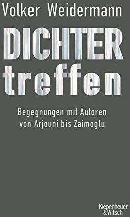 Volker Weidermann - Dichter treffen: Begegnungen mit Autoren - Preis vom 30.09.2026 22:30:23 h