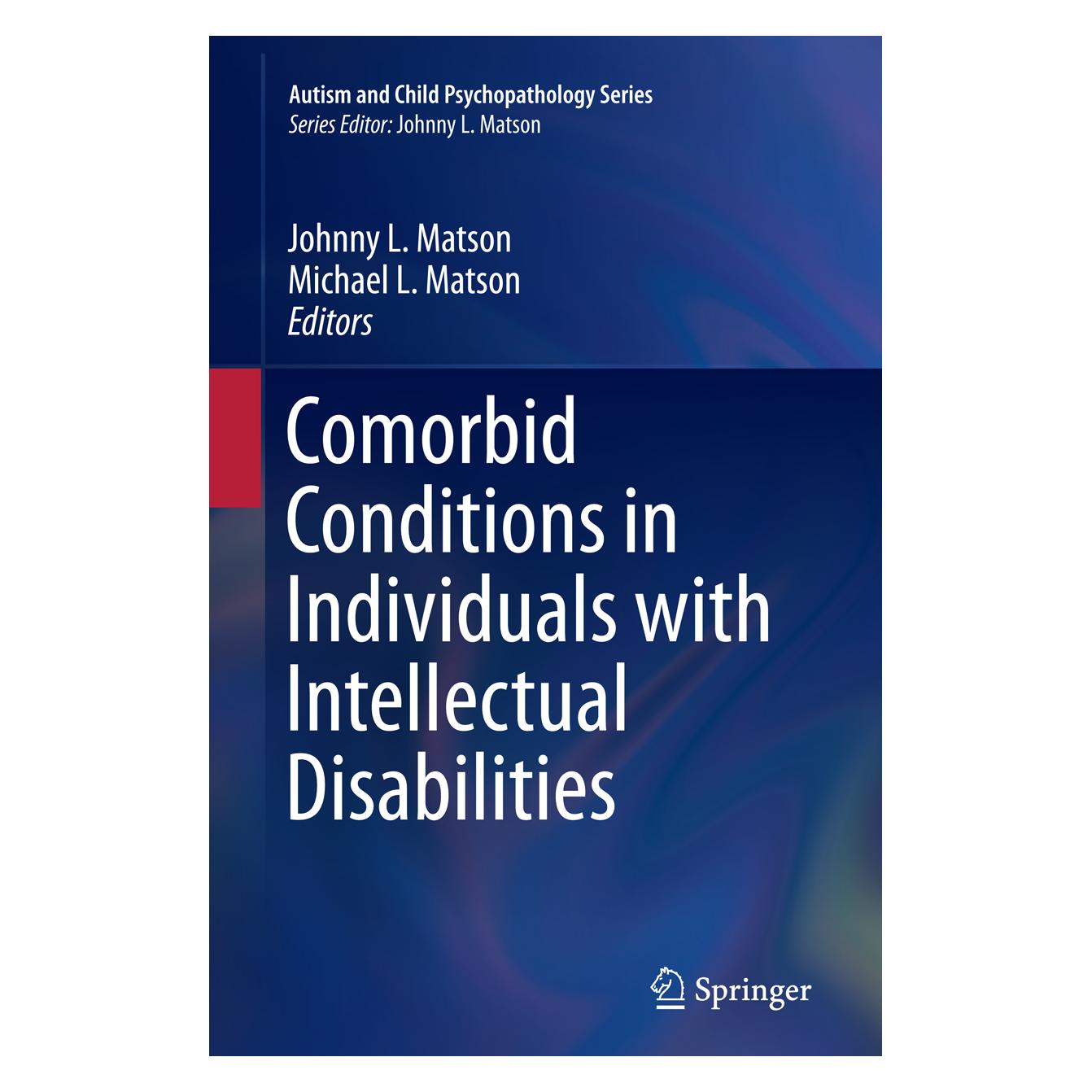 Springer Comorbid Conditions in Individuals with Intellectual Disabilities (Englisch, Softcover, Johnny L. Matson, Michael L. Matson) (55848845)