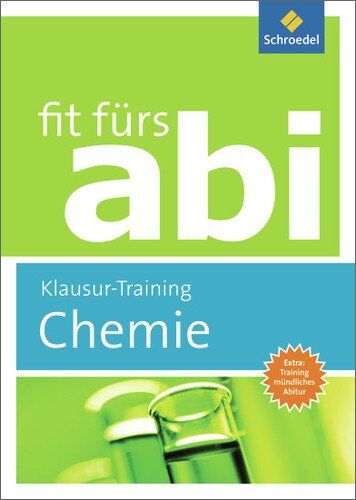 Martina Tschiedel - Fit fürs Abi: Chemie Klausur-Training - Preis vom 01.10.2026 17:08:56 h