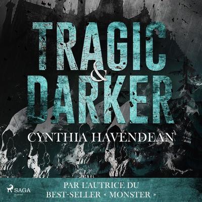 Tragic & Darker - Cynthia Havendean, Audio, 9788727274683