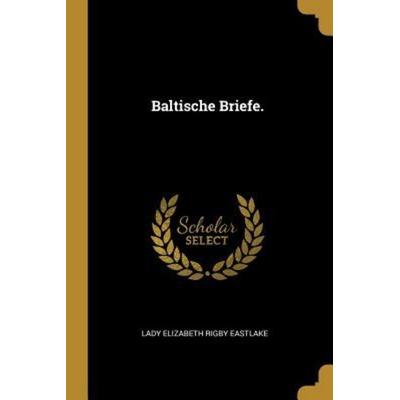 Baltische Briefe., Taschenbuch von , Creative Media Partners, LLC, 978-0-274-72053-8