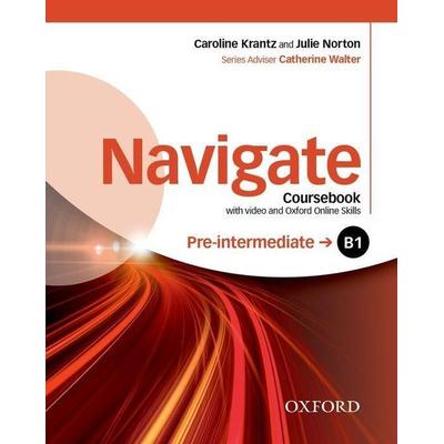 Navigate: Pre-intermediate B1. Coursebook with DVD and online skills, Taschenbuch von , Oxford University ELT, 978-0-19-456649-0