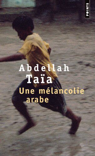 Abdellah Taïa - Une mélancolie arabe - Preis vom 05.10.2026 03:47:11 h