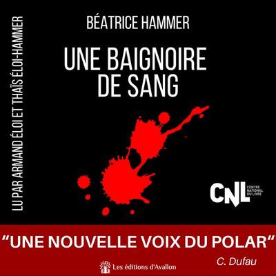 Une baignoire de sang - Béatrice Hammer, Audio, 9782384391141