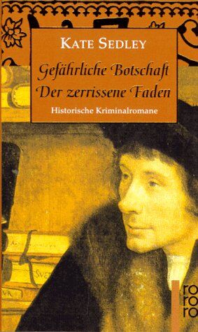 Kate Sedley - Gefährliche Botschaft / Der zerrissene Faden. Historische Kriminalromane. - Preis vom 09.10.2026 07:28:09 h