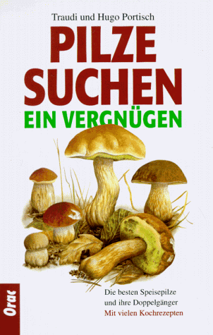 Traudi Portisch - Pilze suchen ein Vergnügen - Preis vom 30.09.2026 09:01:18 h