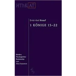 1 Könige 15-22, Fachbücher von Ernst Axel Knauf