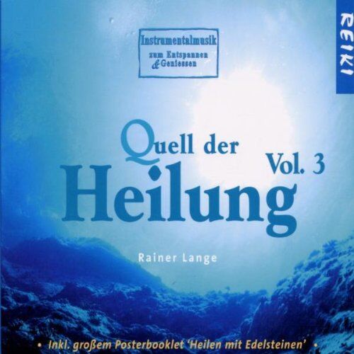 Rainer Lange - Quell der Heilung-Vol.3 (Music for Reiki) - Preis vom 11.10.2026 03:10:56 h