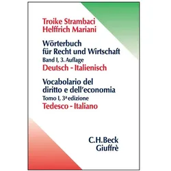 Wörterbuch für Recht und Wirtschaft 1. Deutsch-Italienisch, Sprachbücher von Hannelore Troike-Strambaci, Elisabeth Helffrich Mariani, Luca Strambaci