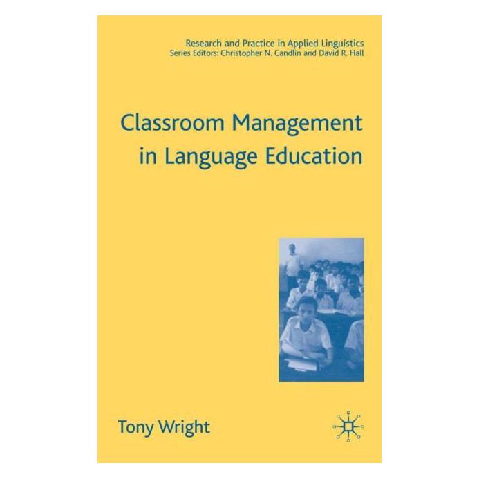 Palgrave Macmillan Uk Wright:Classroom Management in Language (Englisch, Hardcover, T. Wright) (63358009)