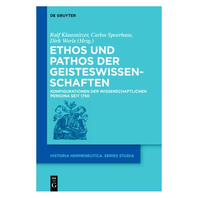 De Gruyter Ethos und Pathos der Geisteswissenschaf (Deutsch, 2015) (67767779)