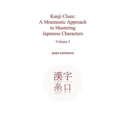 Kanji Clues, Taschenbuch von John Esposito, John Esposito