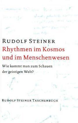 Rudolf Steiner - Rhythmen im Kosmos und im Menschwesen - Preis vom 09.10.2026 07:28:09 h