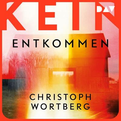 Kein Entkommen. Katja Sands erster Fall - Christoph Wortberg, Audio, 9783742418364