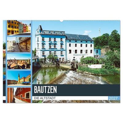 Bautzen Die Altstadt (Wandkalender 2027 DIN A2 quer), CALVENDO Monatskalender