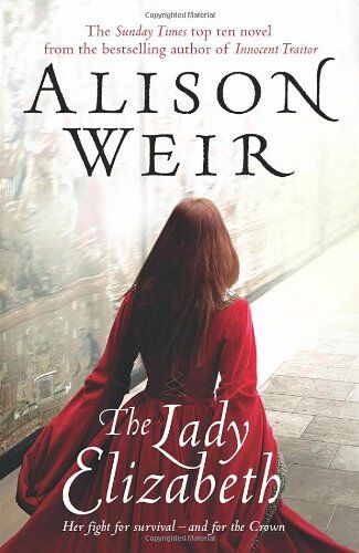 Alison Weir - The Lady Elizabeth - Preis vom 09.10.2026 07:28:09 h