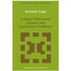 Exterior Differential Systems and Equivalence Problems, Fachbücher von Kichoon Yang