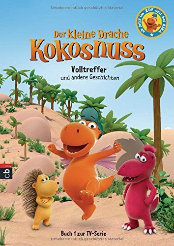 Ingo Siegner - Der kleine Drache Kokosnuss - Volltreffer und andere Geschichten (Bücher zur TV-Serie, Band 1) - Preis vom 02.10.2026 23:42:20 h