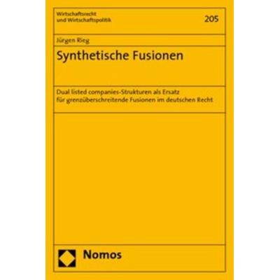 Synthetische Fusionen, Taschenbuch von Jürgen Rieg, Nomos, 978-3-8329-1967-2