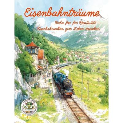 Eisenbahnträume - Bahn frei für Kreativität – Eisenbahnwelten zum Leben erwecken, Nonbook von Nanja Holland, Papierfresserchens MTM-Verlag,