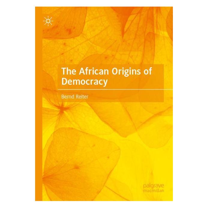 Springer The African Origins of Democracy (Englisch, Hardcover, Bernd Reiter) (62849847)