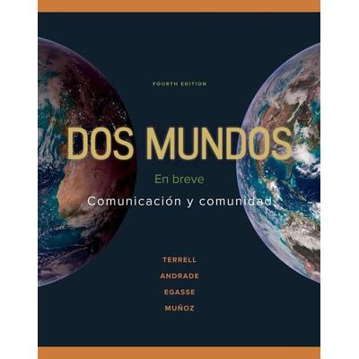 DOS Mundos: En Breve, Taschenbuch von Tracy D Terrell,Magdalena Andrade,Jeanne Egasse,Elías Miguel Muñoz, McGraw Hill LLC, 978-0-07-338532-7