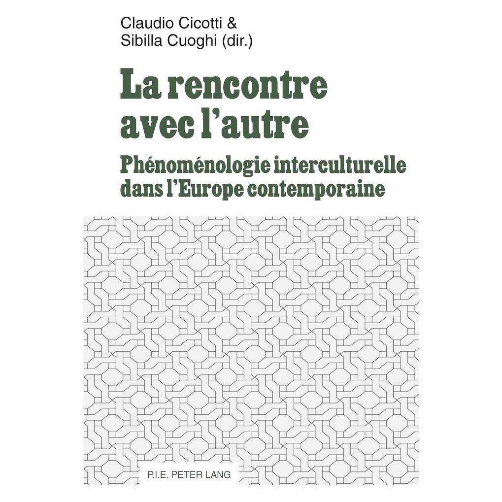 Peter Lang La rencontre avec l'autre (Französisch, Softcover, Claudio Cicotti, Sibilla Cuoghi) (38980949)