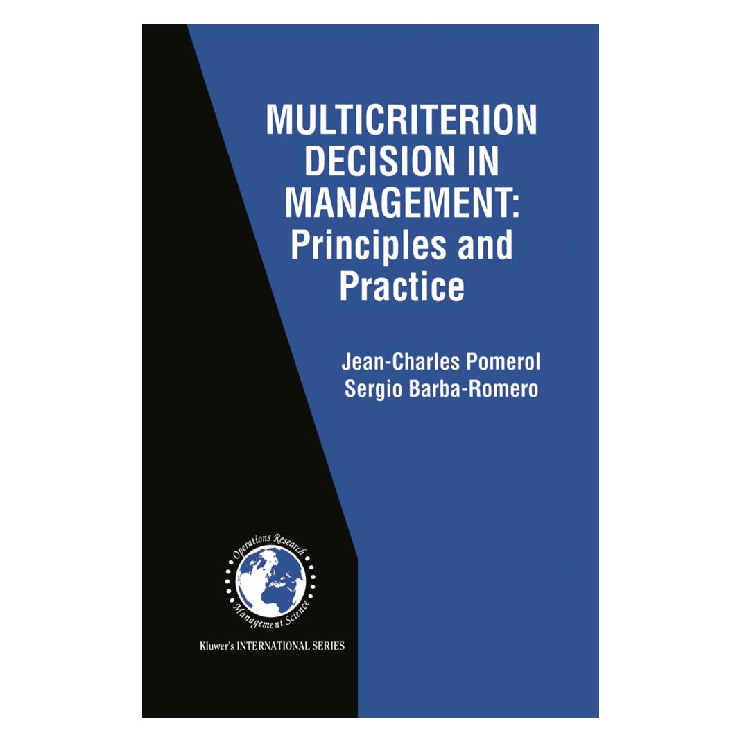 Springer Multicriterion Decision in Management (Englisch, Softcover, Jean-Charles Pomerol, Sergio Barba-Romero) (55513387)