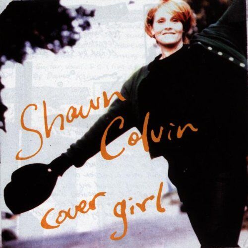Shawn Colvin - Cover Girl - Preis vom 01.10.2026 17:08:56 h