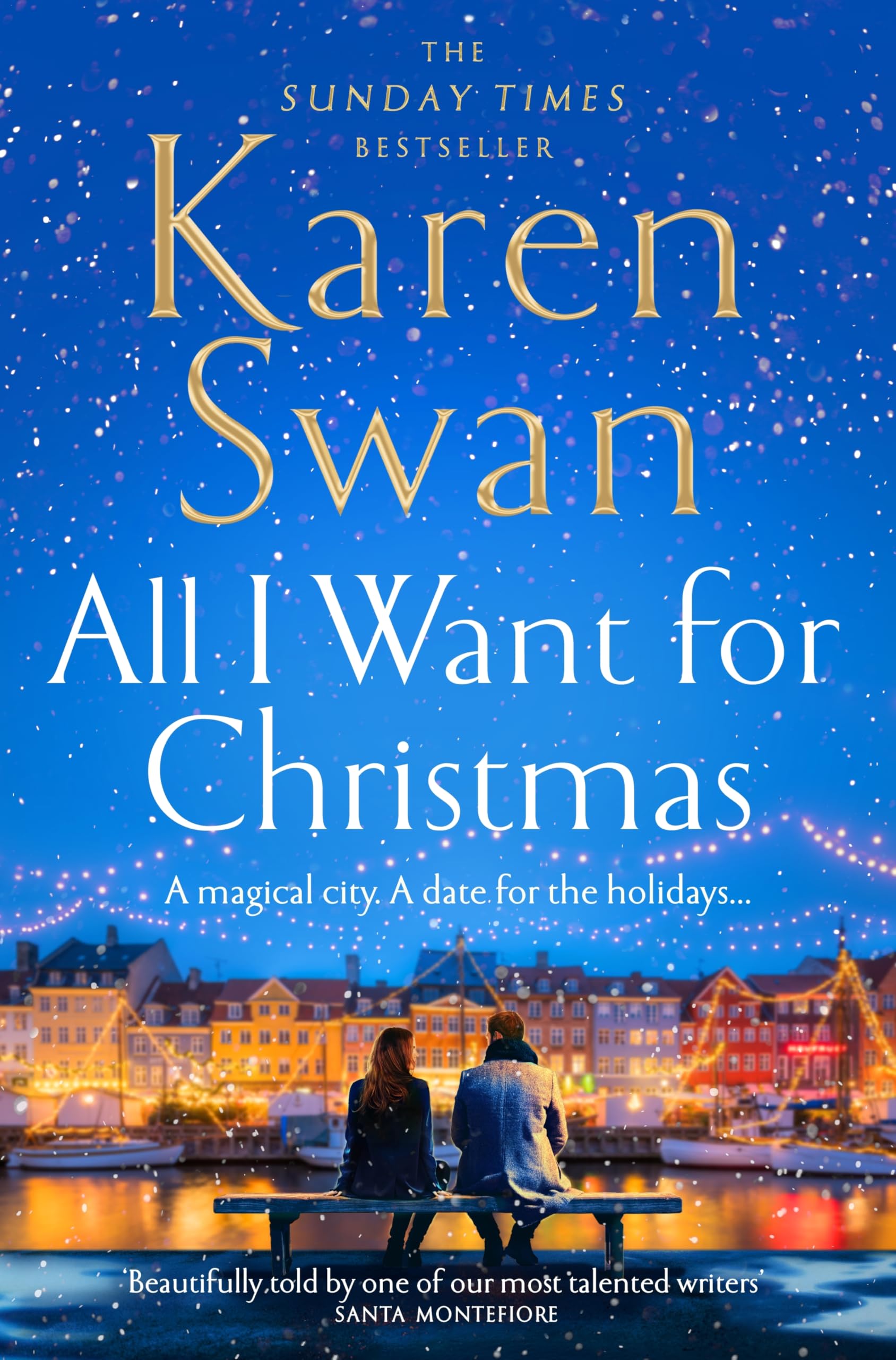 Karen Swan - All I Want for Christmas: The Most Surprising and Heart-Warming Festive Love Story and Sunday Times Bestseller! - Preis vom 17.10.2026 19:25:27 h