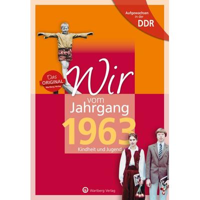 Aufgewachsen in der DDR - Wir vom Jahrgang 1963 - Kindheit und Jugend, Gebundene Ausgabe von Thomas Bienert, Wartberg Verlag