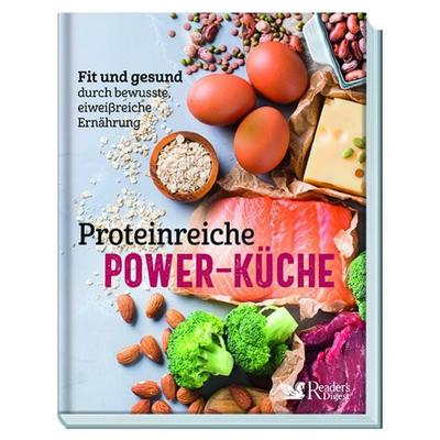 Proteinreiche Power-Küche, Taschenbuch von Reader's Digest: Verlag Das Beste GmbH, Verlag Das Beste GmbH - Reader's Digest Deutschland,