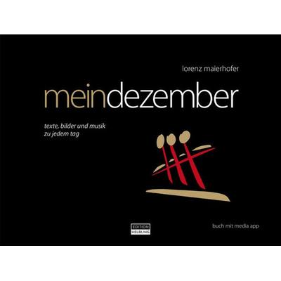 mein dezember, Taschenbuch von Lorenz Maierhofer, Helbling, 978-3-99069-240-0