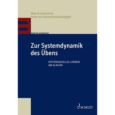 Zur Systemdynamik des Übens -