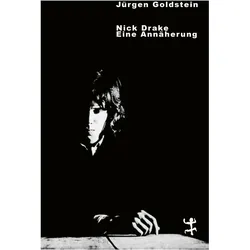 Nick Drake, Biografien von Jürgen Goldstein