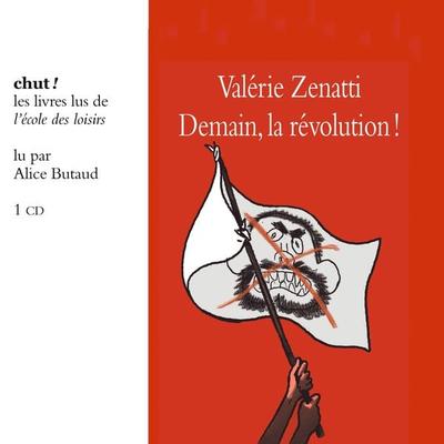 Demain, la révolution ! - Valérie Zenatti, Audio, 9782211214308