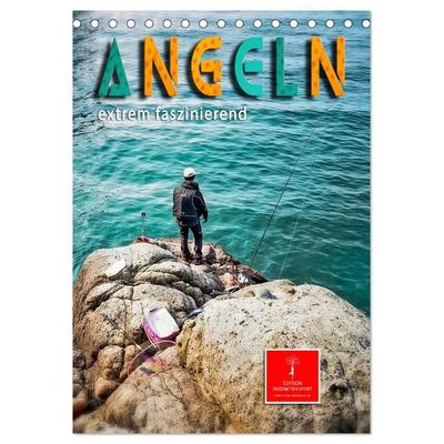 Angeln - extrem faszinierend (Tischkalender 2027 DIN A5 hoch), CALVENDO Monatskalender