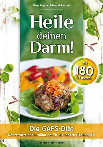 Hilary Boynton - Heile deinen Darm!: Die GAPS-Diät - Nährstoffreiche Ernährung für die innere Gesundheit - Preis vom 14.10.2026 23:07:16 h
