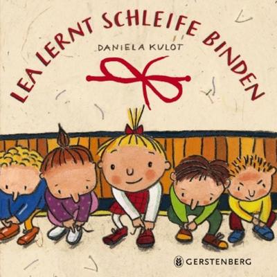 Lea lernt Schleife binden, Gebundene Ausgabe von Daniela Kulot, Gerstenberg, 978-3-8369-5930-8