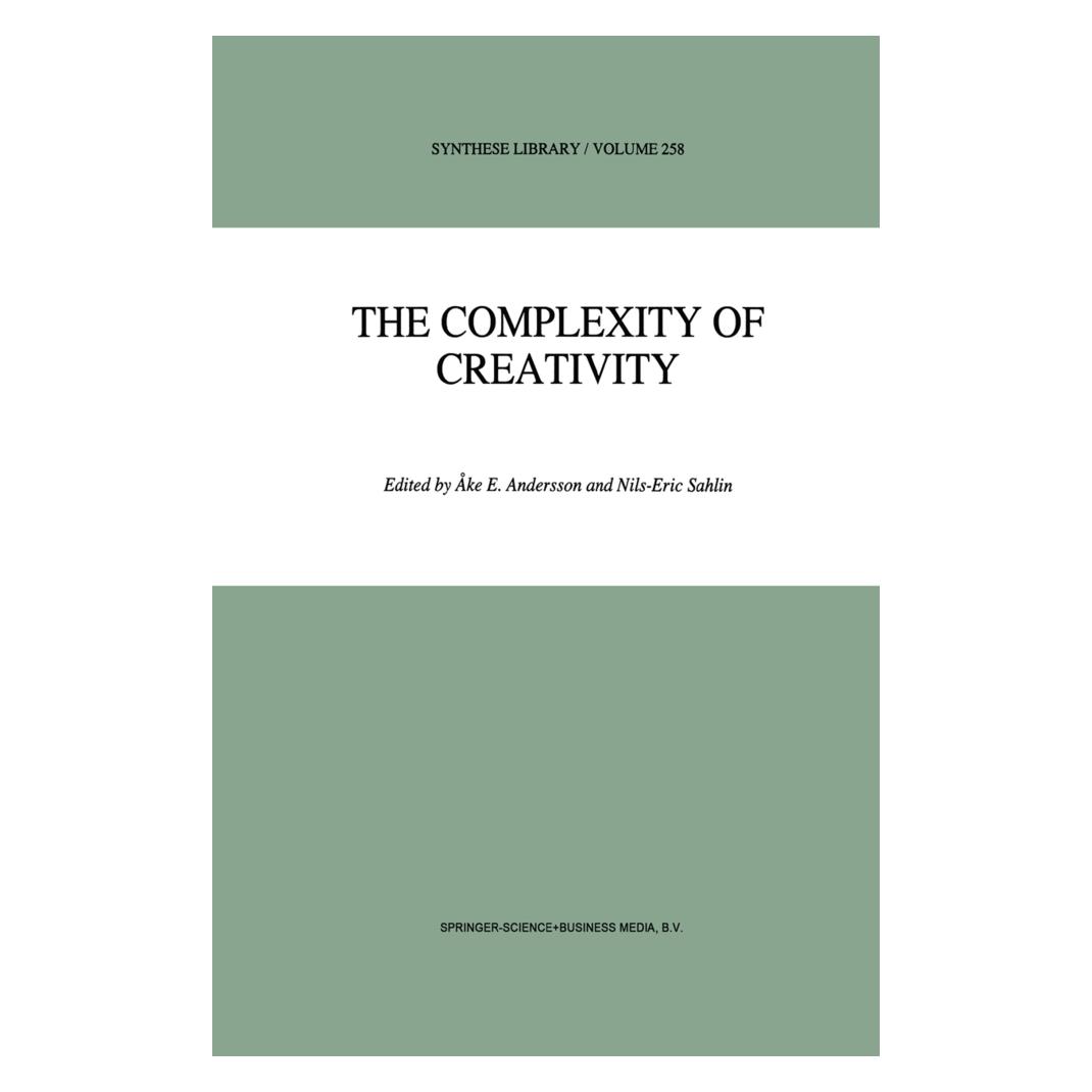 Springer The Complexity of Creativity (Englisch, Softcover, Ake E. Andersson, Nils-Eric Sahlin) (55373757)