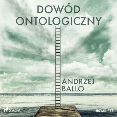 Dowód ontologiczny - Andrzej Ballo, Audio, 9788728485545