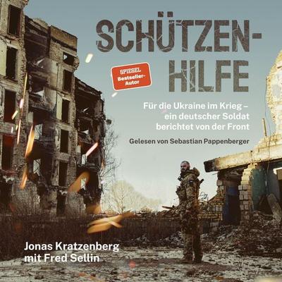 Schützenhilfe - Jonas Kratzenberg,Fred Sellin, Audio, 9783969052730