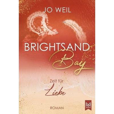 Brightsand Bay – Zeit für Liebe, Gebundene Ausgabe von Jo Weil, Maximum Verlag, 978-3-9867907-9-0