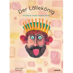 Der Lällekönig, Kinderbücher von Olivia Aloisi, Olivier Joliat