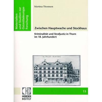 Zwischen Hauptwache und Stockhaus, Taschenbuch von Martina Thomsen, Verlag Herder-Institut, 978-3-87969-325-2