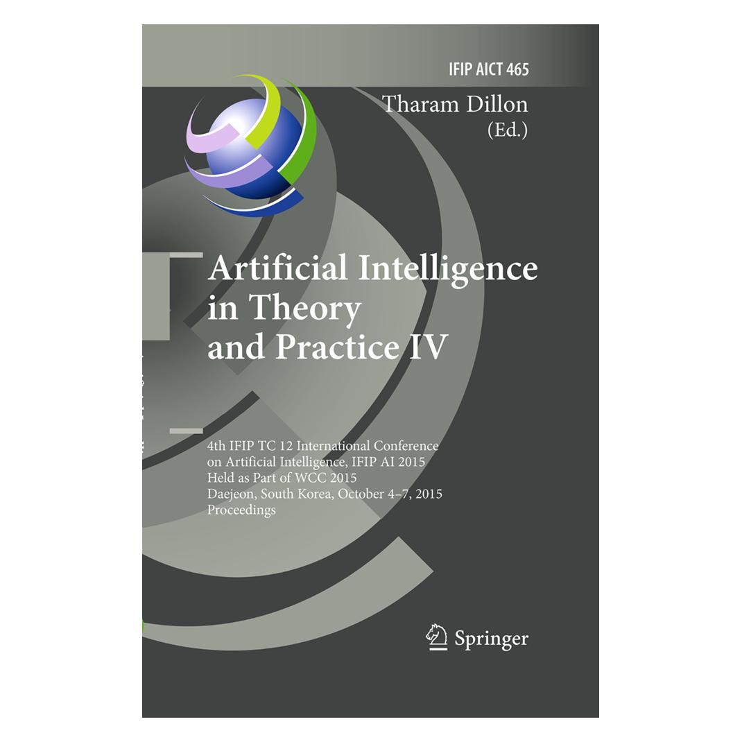 Springer Artificial Intelligence in Theory and Practice IV (Englisch, Softcover, Tharam Dillon) (35127692)